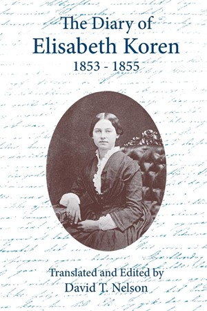 Diary Of Elisabeth Koren 1853-1855