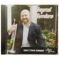 Beyond Borders John T. Cord Trumpet