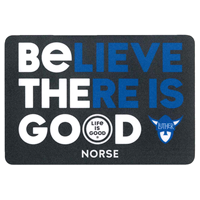 Sticker Believe There Is Good