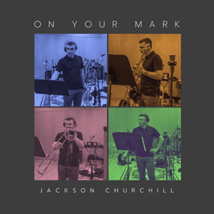 On Your Mark Jackson Churchill CD
